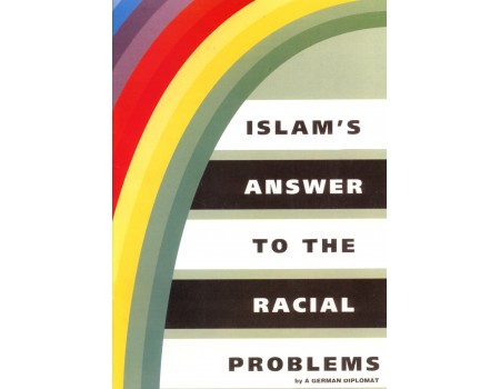 Islam's Answer to the Racial Problems