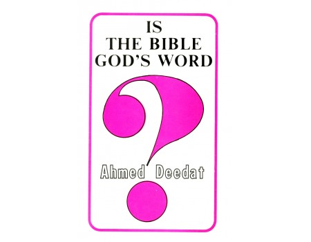 IS THE BIBLE GOD'S WORD