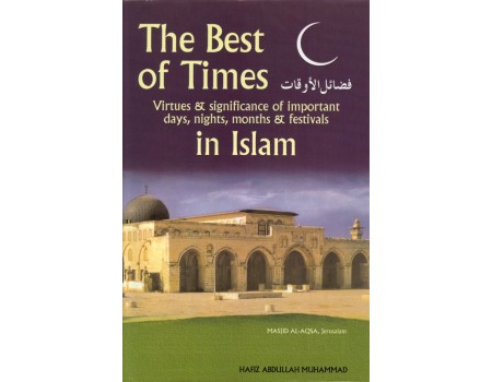 The Best of Times in Islam