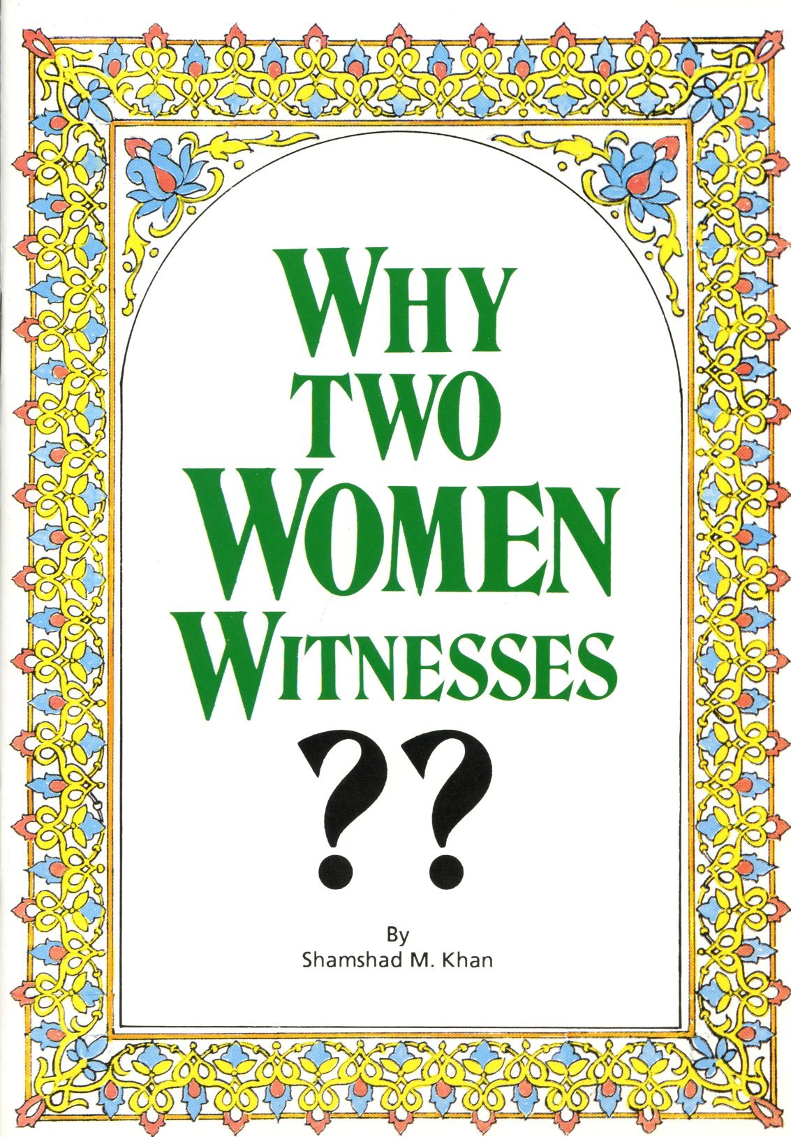 WHY TWO WOMEN WITNESSES??
