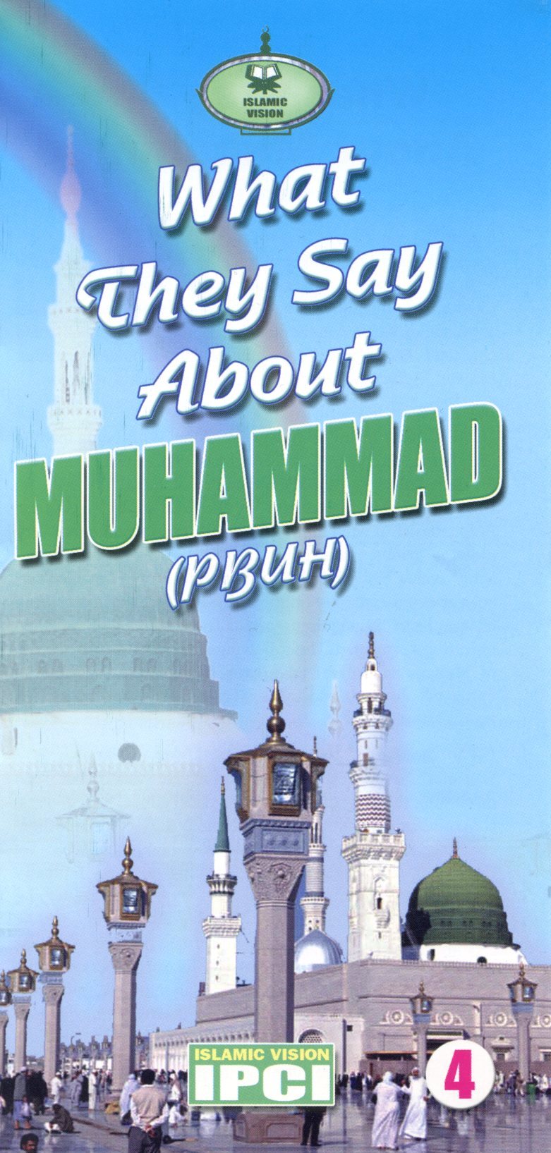 What they Say About Muhammad (pbuh)