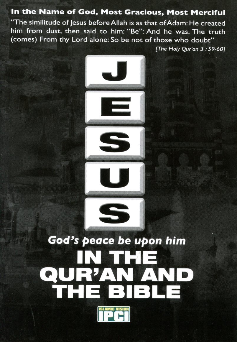 JESUS (PBUH) IN THE QURAN & THE BIBLE