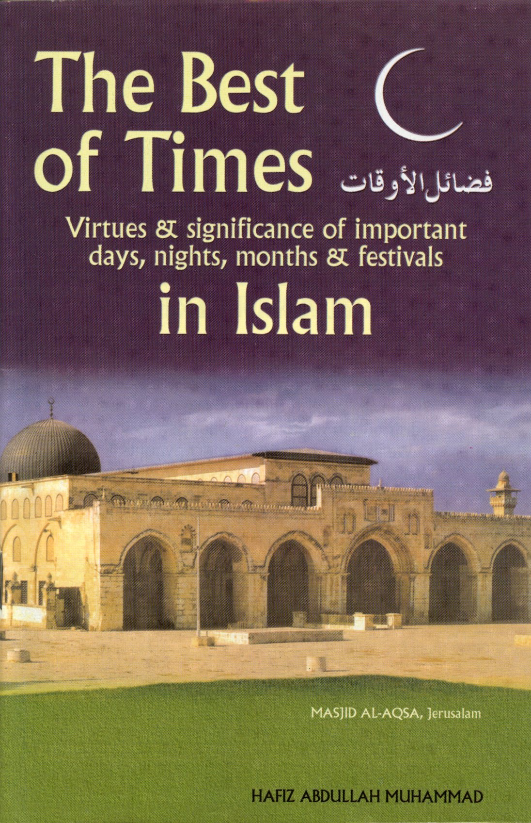 The Best of Times in Islam