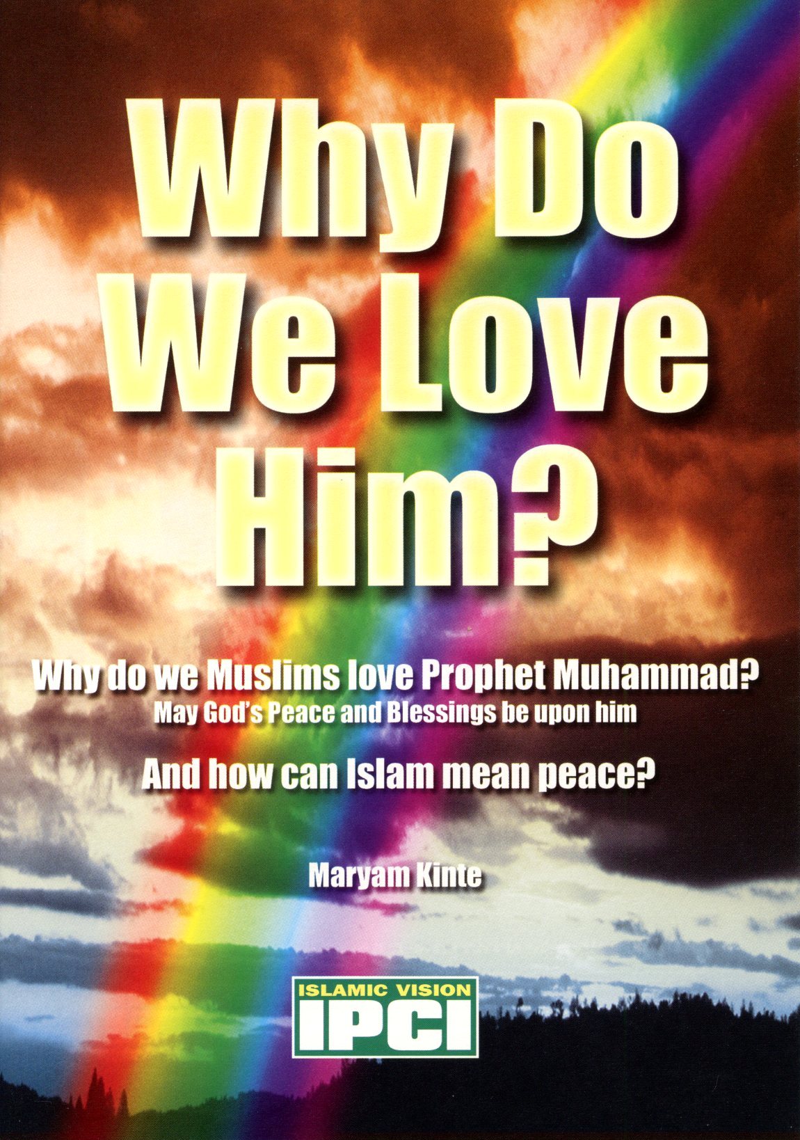 Why Do We Love Him?